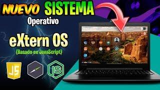 Nuevo SISTEMA OPERATIVO eXtern OS / Basado en JavaScript - Super ELEMENTAL