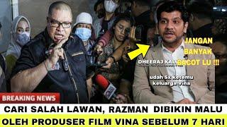 TEPAT MALAM INI !!! RAZMAN TANGKAP PEMBUAT FILM VINA,