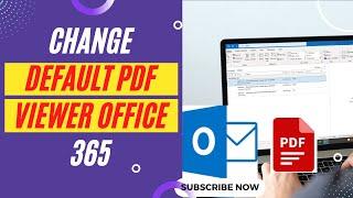 How to Make Outlook Open PDF in Adobe | Change Default PDF Viewer Office 365