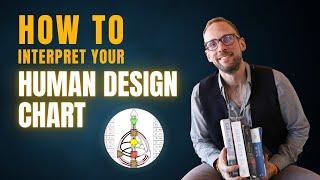 How To Interpret Human Design Chart - Made Simple & Easy