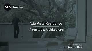 Alta Vista Residence | Alterstudio Architecture | 2023 AIA Austin Design Award of Merit