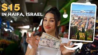 What Can $15 Get You in Haifa, Israel?