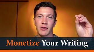 3 Ways to Monetize Your Writing - David Perell