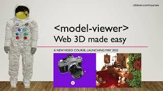 Model-viewer: Web 3d made easy