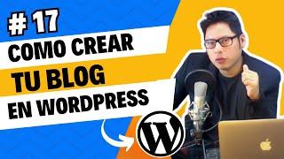  Cómo Crear un Blog en WordPress en 2025 ️ | Guía Paso a Paso para Principiantes 