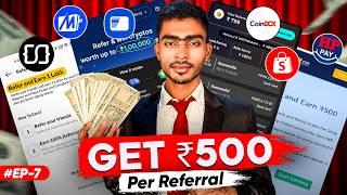 PER REFER ₹500! NEW REFER AND EARN APP TODAY | REFER AND EARN APP TODAY | REFER AND ERAN APP | EP 7