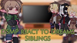 DSMP +Quackity react to Dreams siblings 1/2