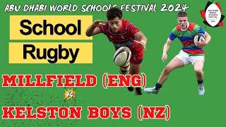 Kelston Boy's vs Millfield | Semi-Final of Abu Dhabi World Schools Festival