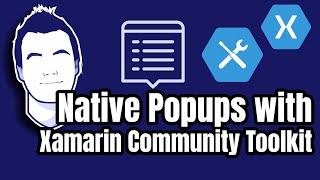 Perfect Popups for Xamarin.Forms with Xamarin Community Toolkit