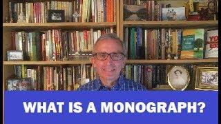 What is a Monograph?