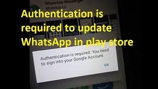 How to fix Authentication is required. You need to sign into your Google Account error in Play Store