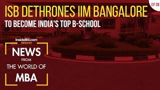 ISB Emerges As India's Top B-School, Survey Reveals Top BFSI Companies To Work With | MBA News Ep 38