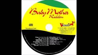 BABY MOTHER RIDDIM MIX 2103