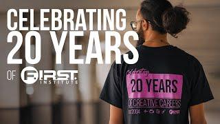 20 Years of Creative Careers - F.I.R.S.T. Institute