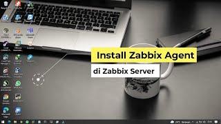 Zabbix di Centos 7 | Part 2 Installasi Zabbix Agent