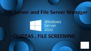 Windows Server 2022 - File Server and File Server Manager / Sharing your files in domain.