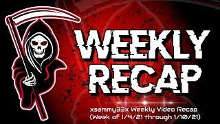 xsammy33x Weekly Video Recap (January 11, 2021)