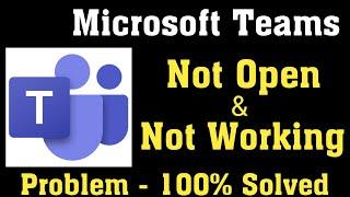 How To Fix Microsoft Teams Not Open Problem Android & Ios || Fix Microsoft Teams Not Working Problem