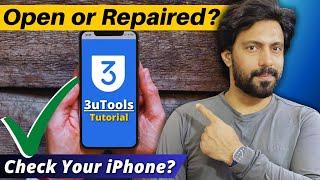 Check If Your iPhone is Opened or Repaired Using 3uTools | Easy Tutorial
