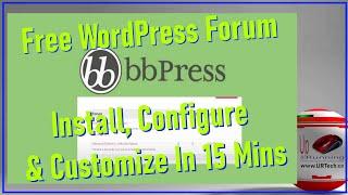 Install Configure & Customize bbPress WordPress Forum in 15 Minutes
