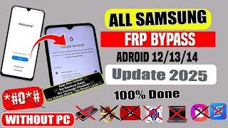 All Samsung FRP Bypass 2025 (100% DONE)FRP Unlock Android 12/13/14 New Method️FRP Lock Bypass No PC