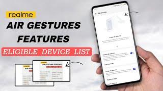 How to Enable Air Gesture in realme | REALME Air Gestures Eligible Device List 