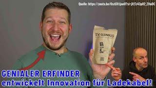 GENIALER ERFINDER entwickelt Innovation für Ladekabel!