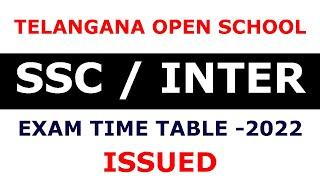 TS Open School SSC & Open Inter Exam Dates 2022 |TS Open School Latest News | TOSS Time Table 2022