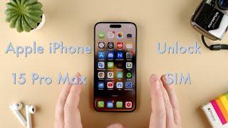 How to Unlock SIM Card on the Apple iPhone 15 || Apple iPhone 15 Pro Max