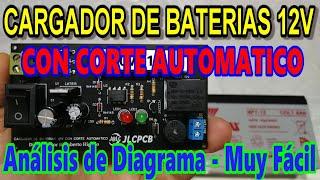  Te EXPLICO como ANALIZAR y CONSTRUIR muy FACIL TU CARGADOR DE BATERIAS de 12V con CORTE AUTOMATICO