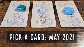 Pick A Card Reading | May 2021