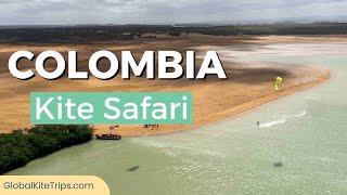 KITE SAFARI - COLOMBIA 2023.   Santa veronica, Cabo De La Vela, punta gallinas kitesurf video