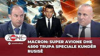 Macron: Super Avione dhe 4500 trupa speciale kundër Rusisë - Zone e Lire