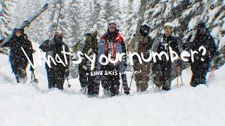 What's Your Number? | A LINE Skis Freeride Team Project