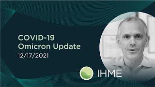 IHME | Omicron Variant | Where We're at With Omicron