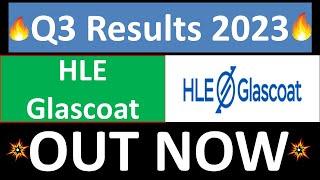 HLE GLASCOAT q3 results 2023 | HLE GLASCOAT q3 results | HLE GLASCOAT Share latest News today