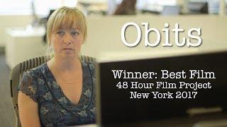 Obits :: WINNER 48 Hour Film Project, New York, 2017