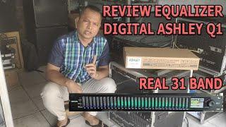 REVIEW EQUALIZER ASHLEY Q1 | wow ini real digital hasil suaranya