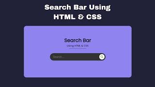 Make Animated Search Bar Using HTML & CSS | #html #css