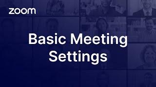 Basic Zoom Meeting Settings