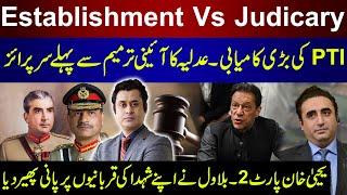 Yahya Khan Part 2 l Establishment Vs Judicary l PTI Big Win l Supreme Court Surprise