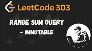 Leetcode 303: Range Sum Query - Immutable | Java Solution with visualisation