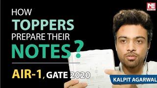 How Toppers prepare their Notes | Personal Strategy | Kalpit Agarwal (AIR-1, GATE 2020)