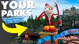  TOURING *YOUR* PARKS In Theme Park Tycoon 2!