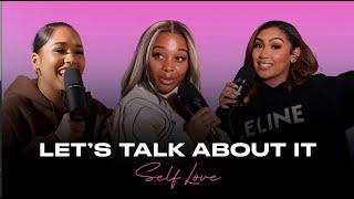 Jayda Cheaves Talks Self-Love, Moving On, & More | Let's Talk About It