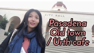 [LA 세달살기]파사데나편 Pasadena, California tour (plus urth cafe)