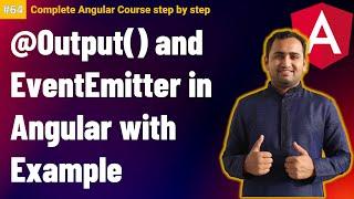 @Output and EventEmitter in Angular | Angular Tutorial