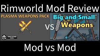 Plasma Weapons Pack VS Big and Small - Weapons | Rimworld Mod vs Mod