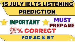 REAL EXAM LISTENING PREDICTION FOR 15 JULY 2023 | ACTUAL LISTENING TEST | LISTENING PRACTICE TEST |