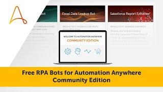 Free RPA Bots for Automation Anywhere Community Edition | #AAIllustrates Ep. 9